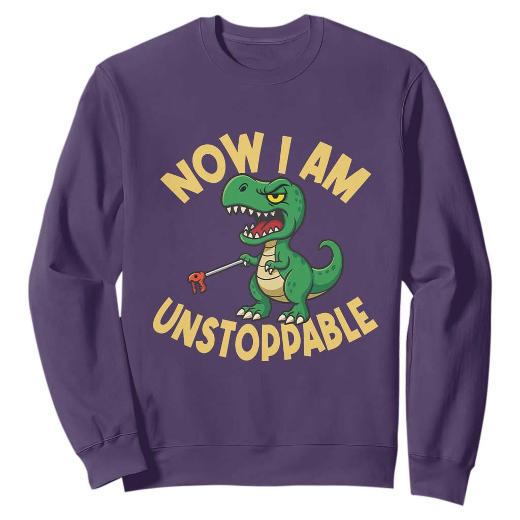 Now I Am Unstoppable Sweatshirt Funny Dinosaur Lovers TS12 Purple Print Your Wear