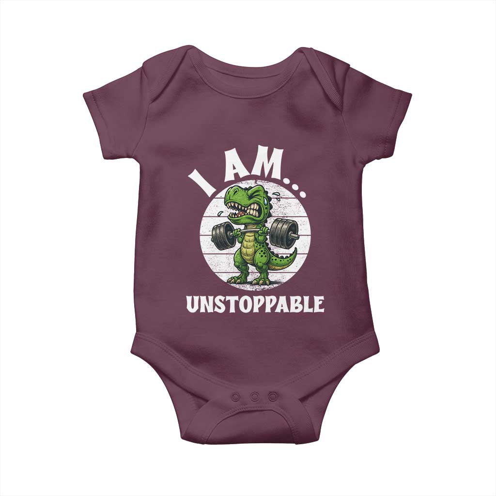 I Am Unstoppable Baby Onesie Funny Weightlifting Dinosaur Gym TS12 Maroon Print Your Wear