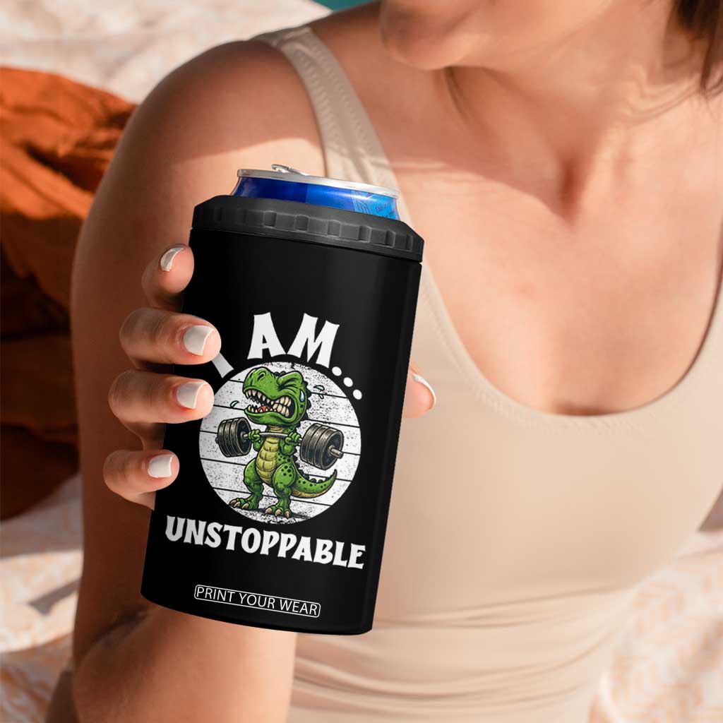 I Am Unstoppable 4 in 1 Can Cooler Tumbler Funny Weightlifting Dinosaur Gym TS12 Print Your Wear