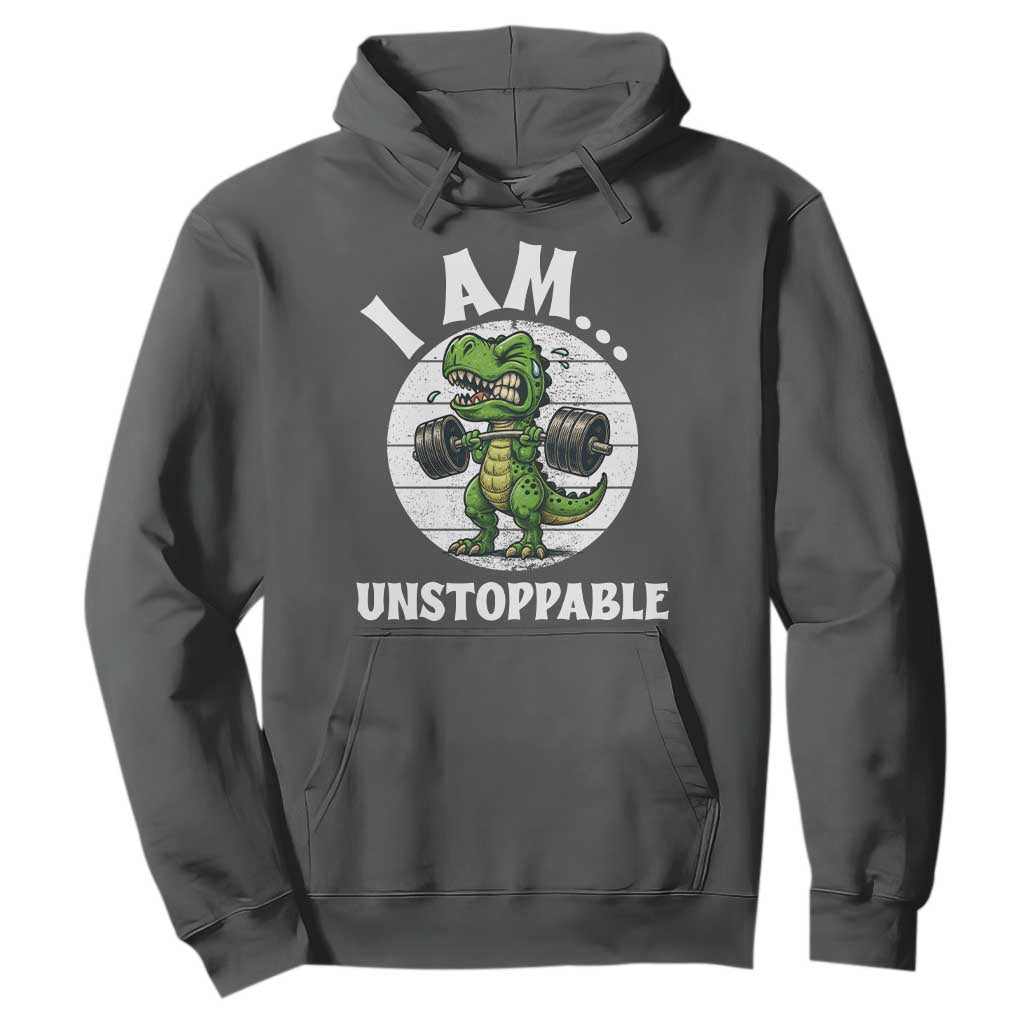 I Am Unstoppable Hoodie Funny Weightlifting Dinosaur Gym TS12 Dark Heather Print Your Wear