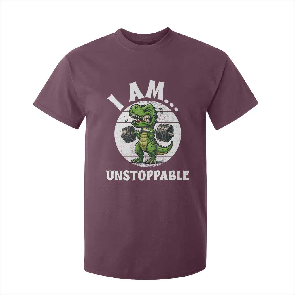 I Am Unstoppable T Shirt For Kid Funny Weightlifting Dinosaur Gym TS12 Maroon Print Your Wear
