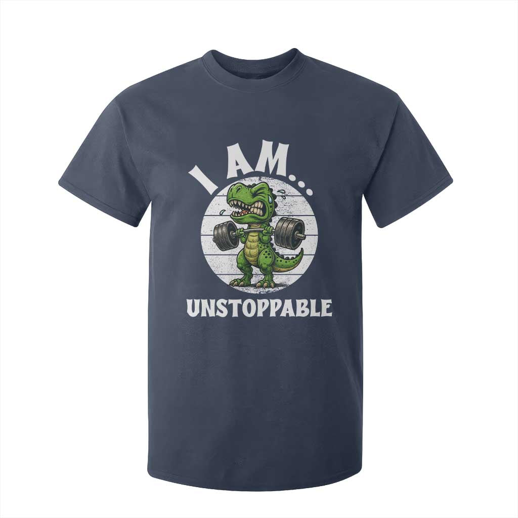 I Am Unstoppable T Shirt For Kid Funny Weightlifting Dinosaur Gym TS12 Navy Print Your Wear