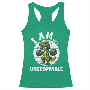 I Am Unstoppable Racerback Tank Top Funny Weightlifting Dinosaur Gym TS12 Irish Green Print Your Wear