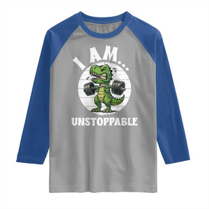 I Am Unstoppable Raglan Shirt Funny Weightlifting Dinosaur Gym TS12 Sport Gray Royal Print Your Wear