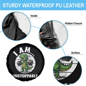 I Am Unstoppable Spare Tire Cover Funny Weightlifting Dinosaur Gym TS12 Print Your Wear