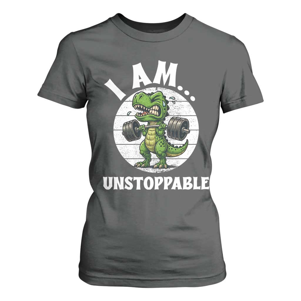 I Am Unstoppable T Shirt For Women Funny Weightlifting Dinosaur Gym TS12 Dark Heather Print Your Wear