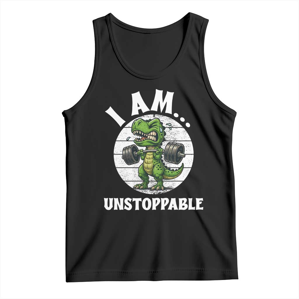 I Am Unstoppable Tank Top Funny Weightlifting Dinosaur Gym TS12 Black Print Your Wear