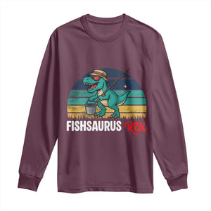 Funny Dinosaur Long Sleeve Shirt Fishsaurus Rex Fishing Lover TS12 Maroon Print Your Wear