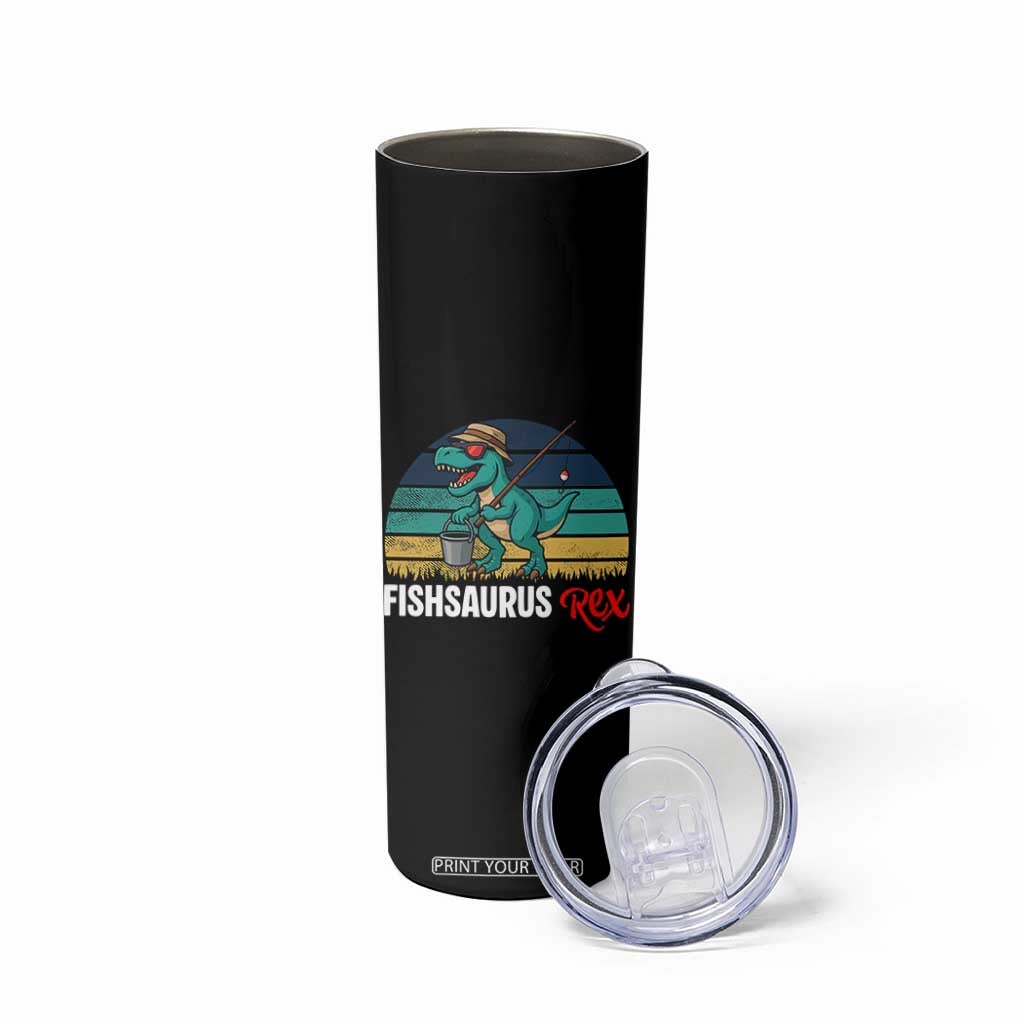 Funny Dinosaur Skinny Tumbler Fishsaurus Rex Fishing Lover TS12 Print Your Wear