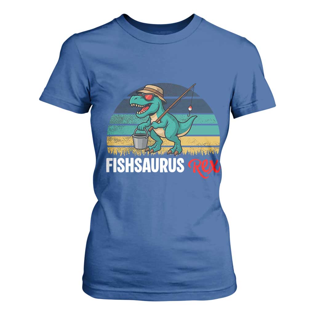 Funny Dinosaur T Shirt For Women Fishsaurus Rex Fishing Lover TS12 Royal Blue Print Your Wear