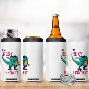 Funny Dinosaur 4 in 1 Can Cooler Tumbler I Am Rexy And I Know It TS12 Print Your Wear