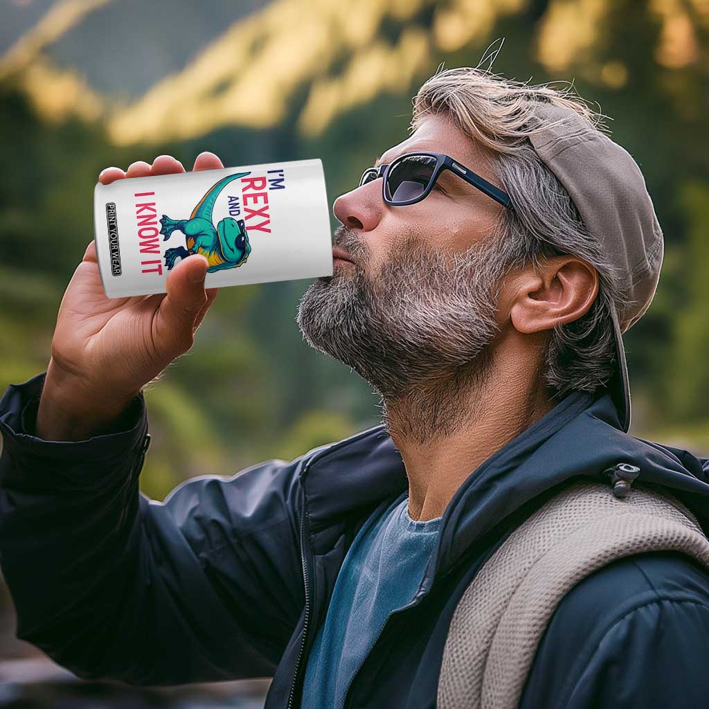 Funny Dinosaur 4 in 1 Can Cooler Tumbler I Am Rexy And I Know It TS12 Print Your Wear