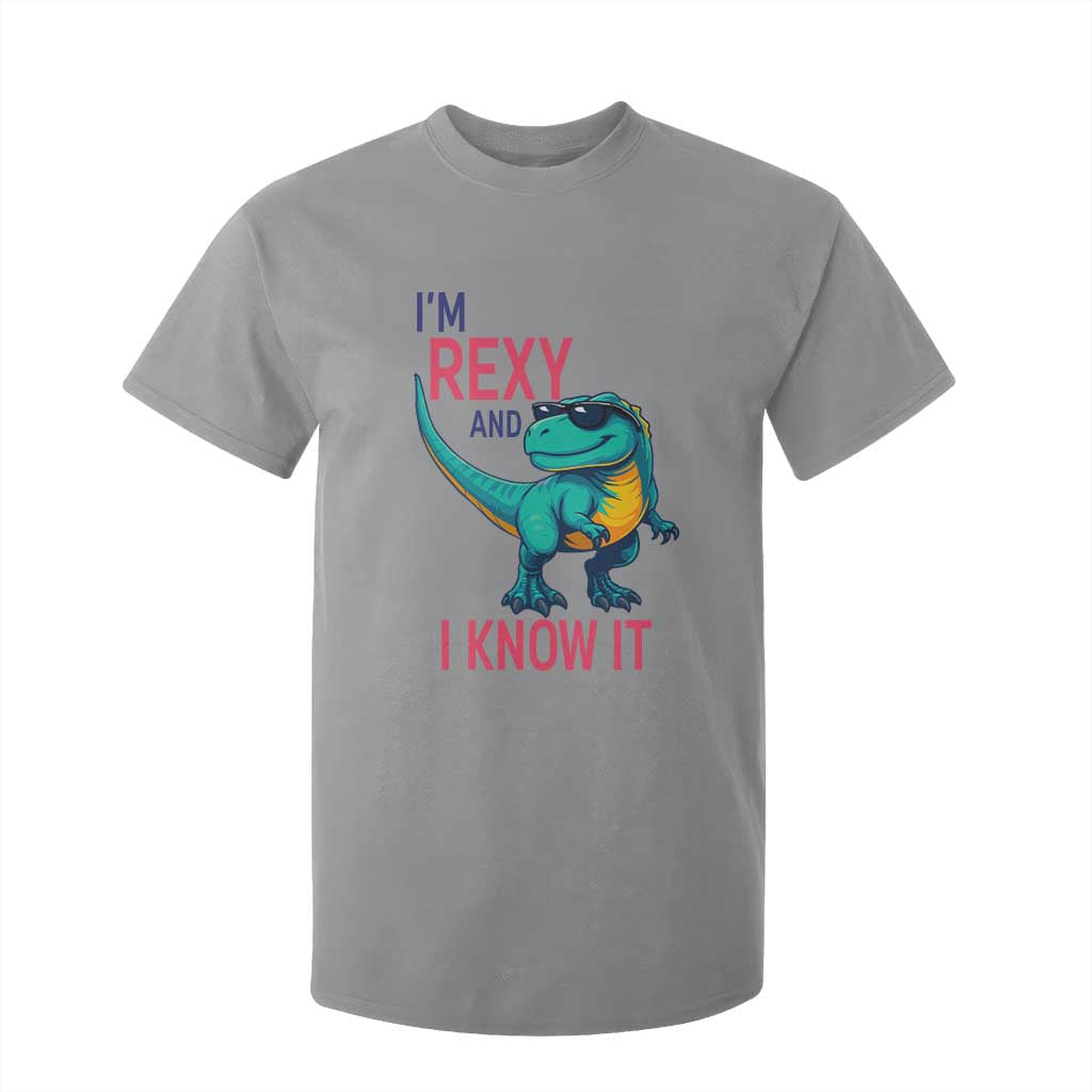 Funny Dinosaur T Shirt For Kid I Am Rexy And I Know It TS12 Sport Gray Print Your Wear