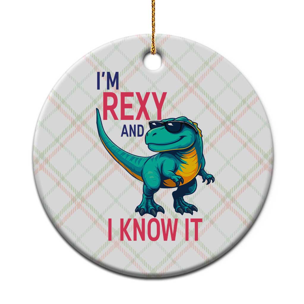 Funny Dinosaur Ceramic Ornament I Am Rexy And I Know It TS12 1pc Christmas Plaid Print Your Wear
