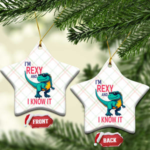 Funny Dinosaur Ceramic Ornament I Am Rexy And I Know It TS12 Print Your Wear