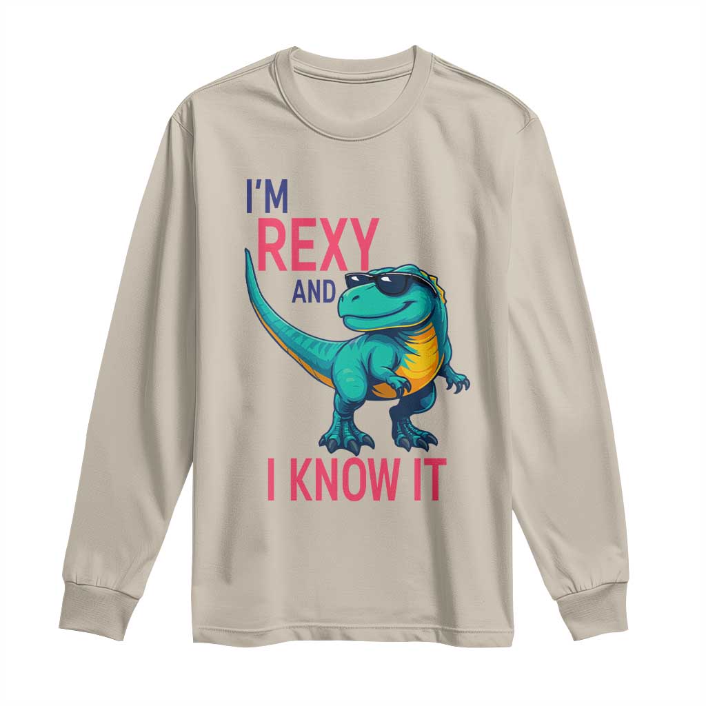 Funny Dinosaur Long Sleeve Shirt I Am Rexy And I Know It TS12 Sand Print Your Wear