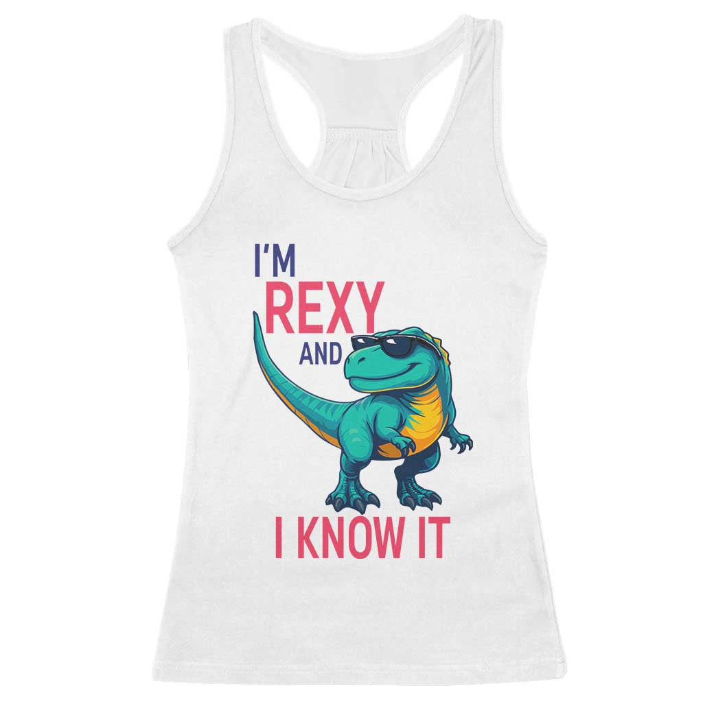 Funny Dinosaur Racerback Tank Top I Am Rexy And I Know It TS12 White Print Your Wear