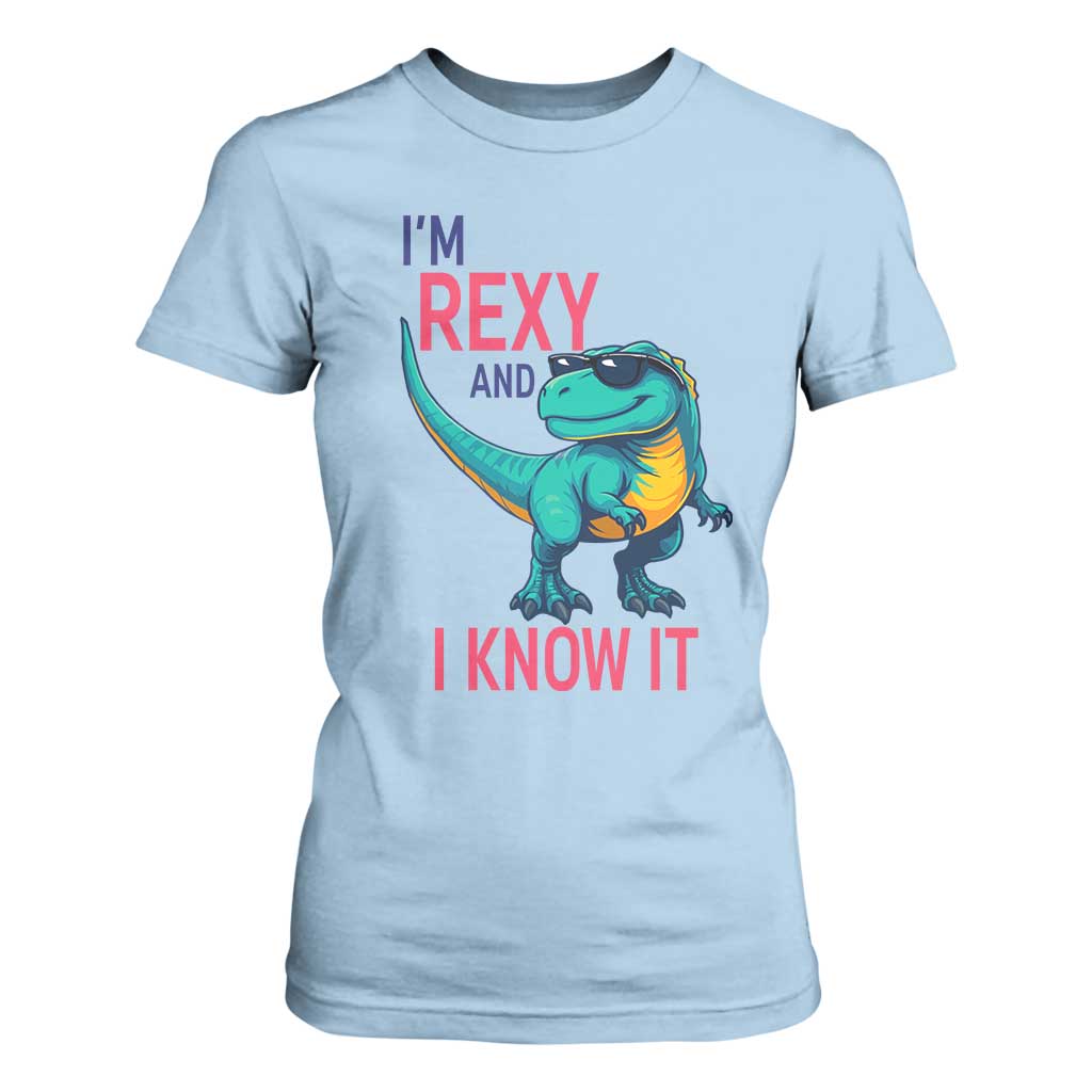 Funny Dinosaur T Shirt For Women I Am Rexy And I Know It TS12 Light Blue Print Your Wear