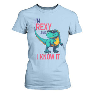 Funny Dinosaur T Shirt For Women I Am Rexy And I Know It TS12 Light Blue Print Your Wear