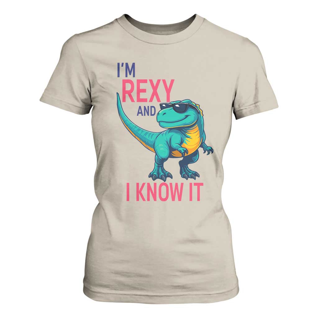 Funny Dinosaur T Shirt For Women I Am Rexy And I Know It TS12 Sand Print Your Wear
