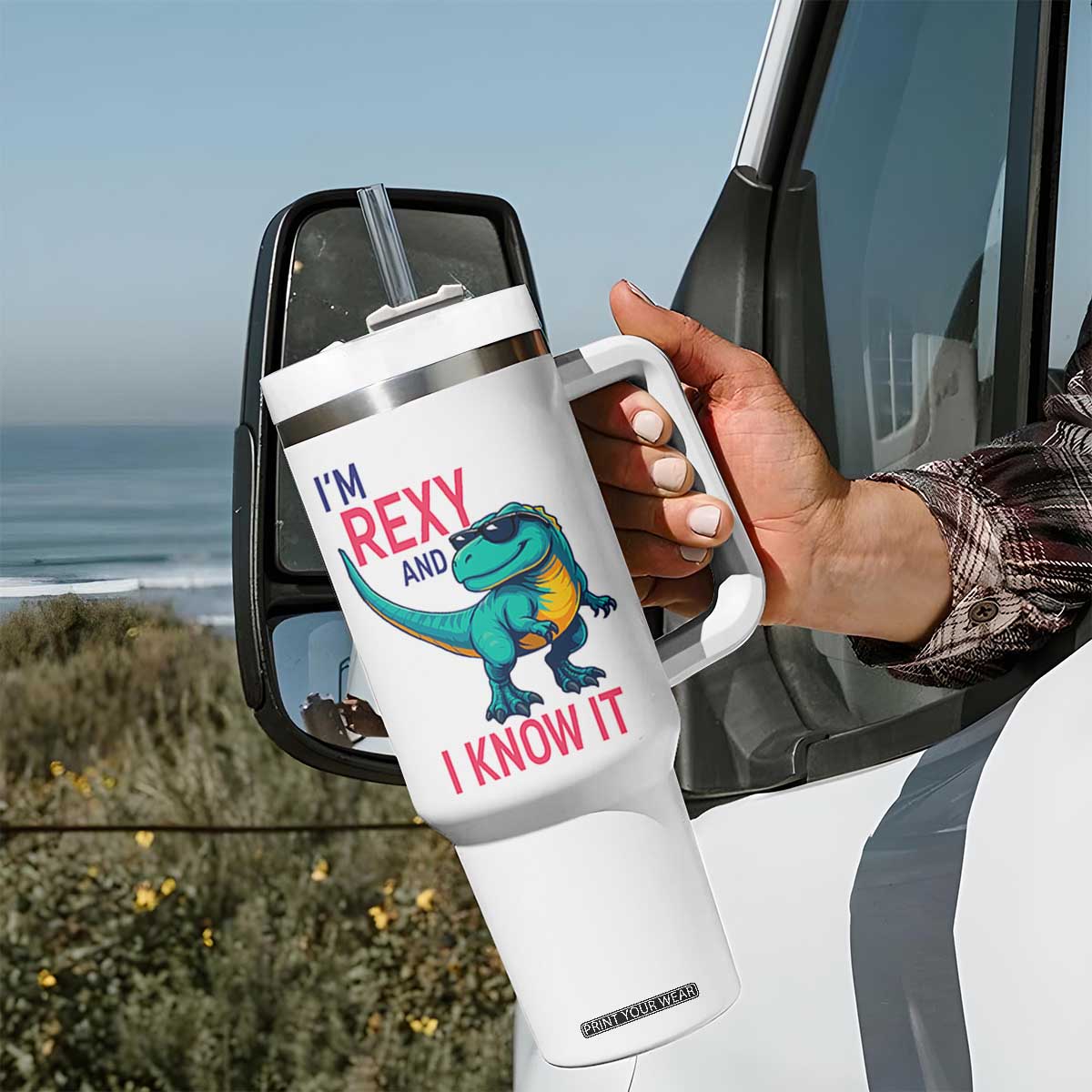 Funny Dinosaur Tumbler With Handle I Am Rexy And I Know It TS12 Print Your Wear