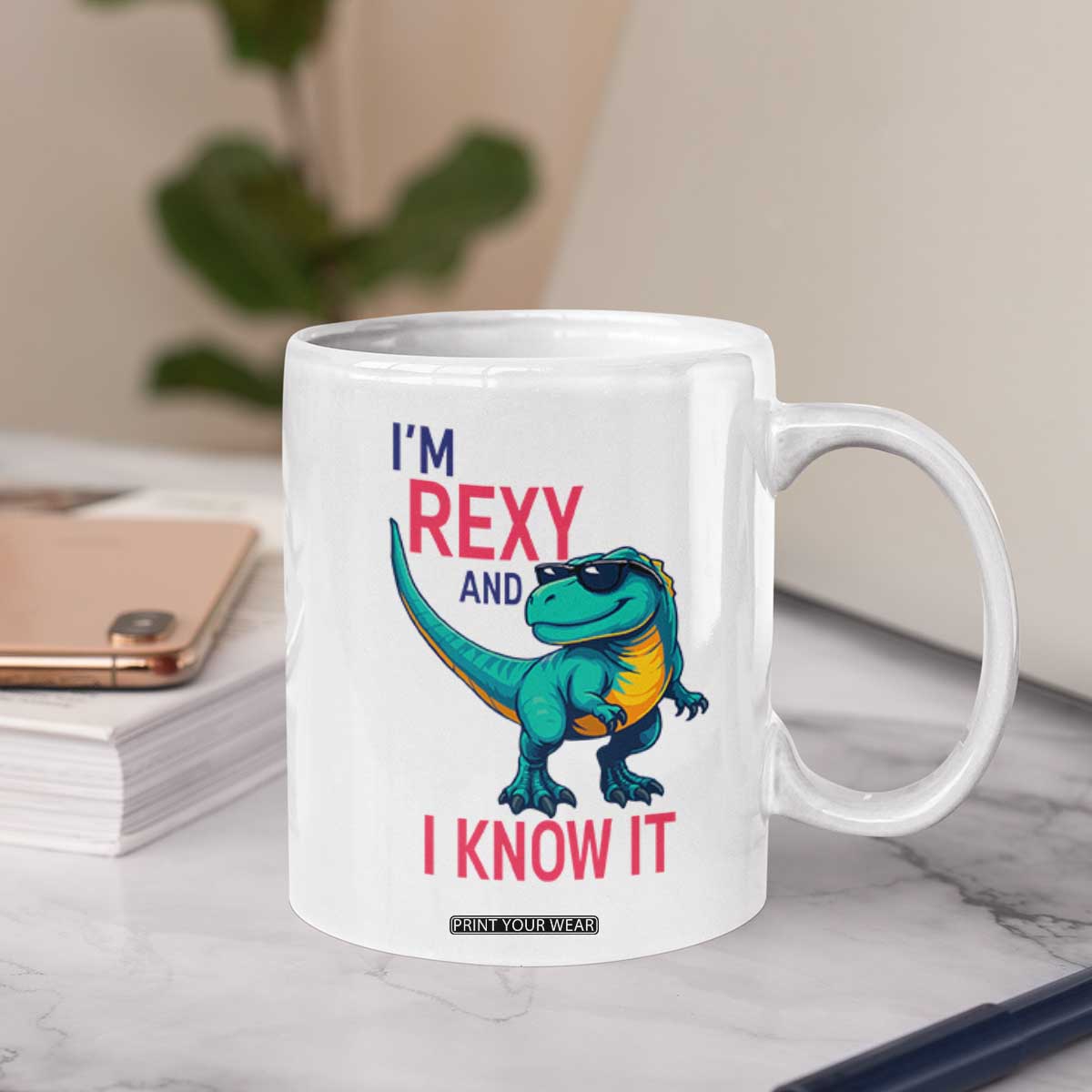 Funny Dinosaur Coffee Mug I Am Rexy And I Know It TS12 Print Your Wear