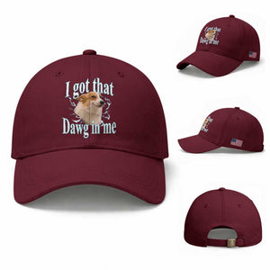 I Got That Dawg In Me Baseball Cap Funny Corgi Dog Meme TS12 Baseball Cap Universal Fit Maroon Print Your Wear