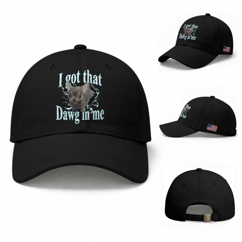 I Got That Dawg In Me Dog Meme Baseball Cap Ironic Chihuahua Face TS12 Baseball Cap Universal Fit Black Print Your Wear