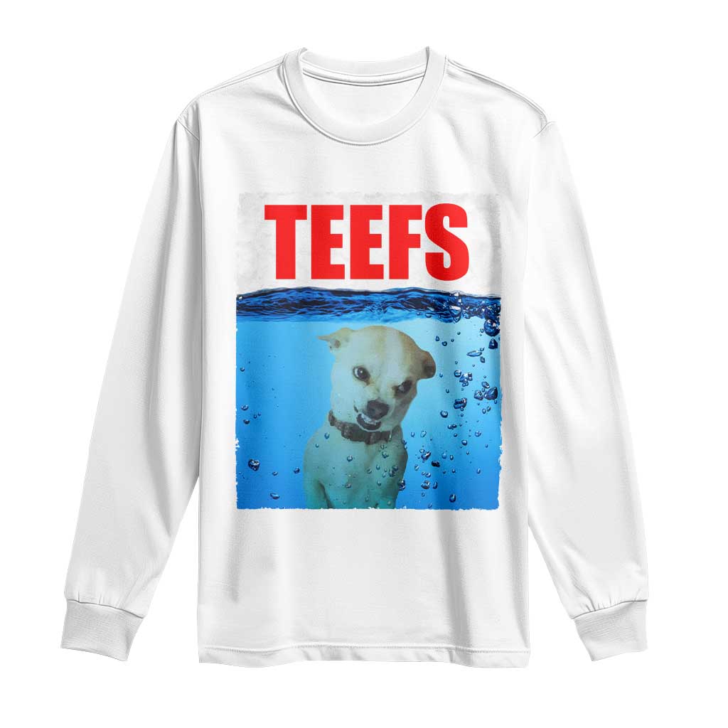 Chihuahua Dog Meme Long Sleeve Shirt Funny Horror Movie Poster Dog Teefs TS12 White Print Your Wear