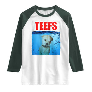 Chihuahua Dog Meme Raglan Shirt Funny Horror Movie Poster Dog Teefs TS12 White Dark Forest Green Print Your Wear