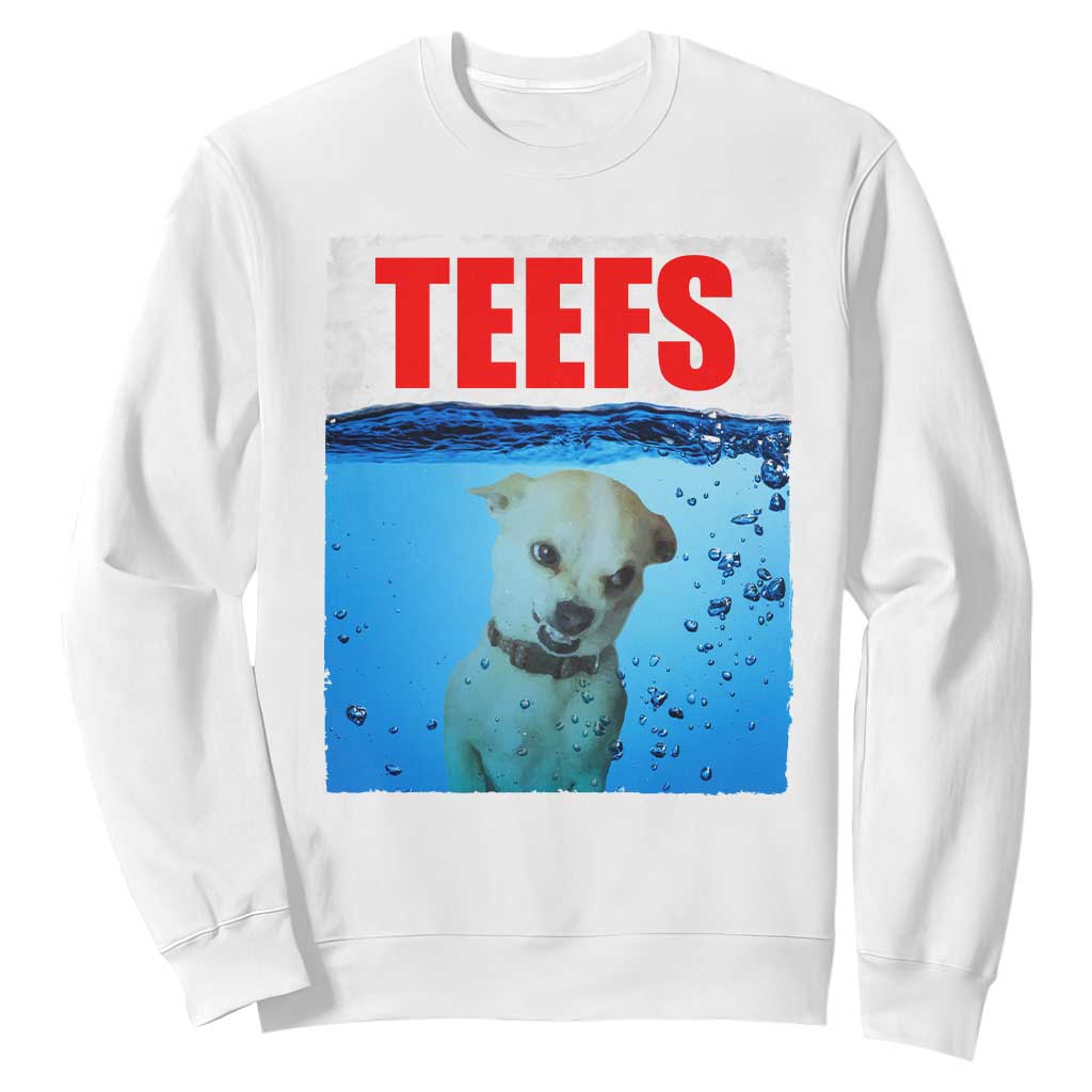 Chihuahua Dog Meme Sweatshirt Funny Horror Movie Poster Dog Teefs TS12 White Print Your Wear
