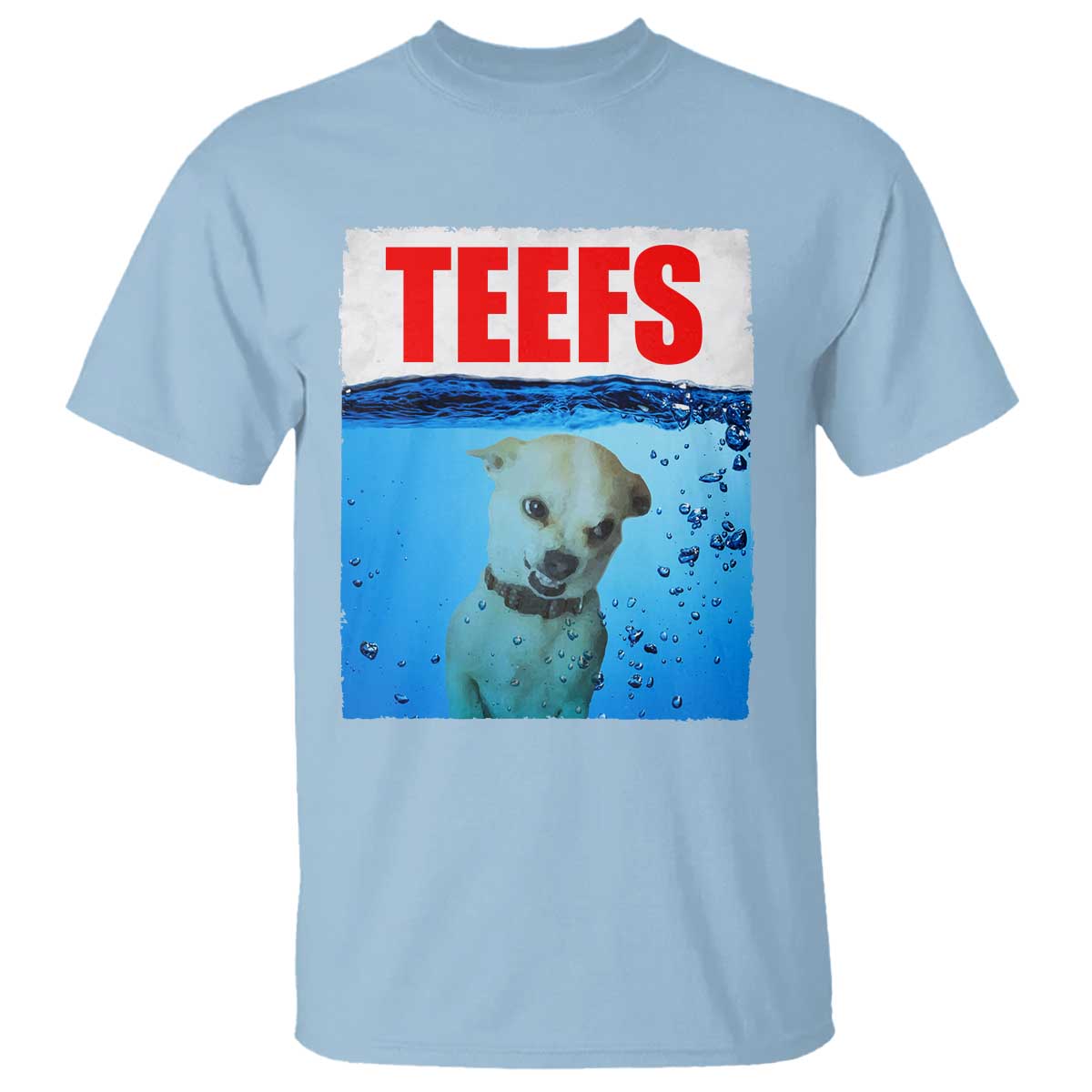 Chihuahua Dog Meme T Shirt Funny Horror Movie Poster Dog Teefs TS12 Light Blue Print Your Wear