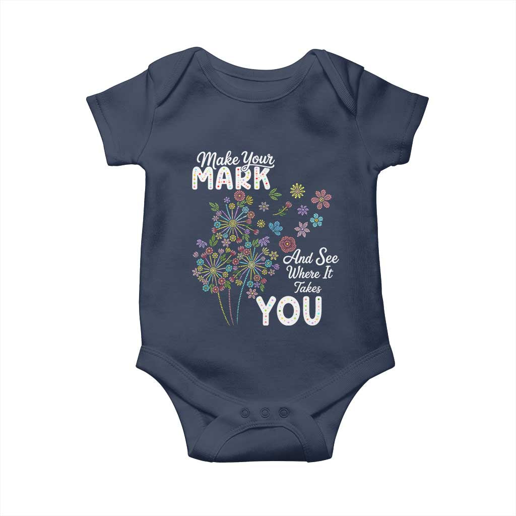 Happy Dot Day Baby Onesie Make Your Mark And See Where It Takes You