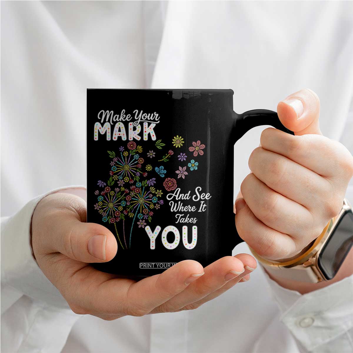 Happy Dot Day Coffee Mug Make Your Mark And See Where It Takes You