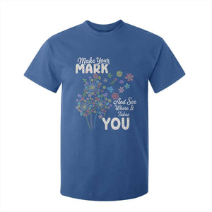 Happy Dot Day T Shirt For Kid Make Your Mark And See Where It Takes You