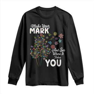 Happy Dot Day Long Sleeve Shirt Make Your Mark And See Where It Takes You