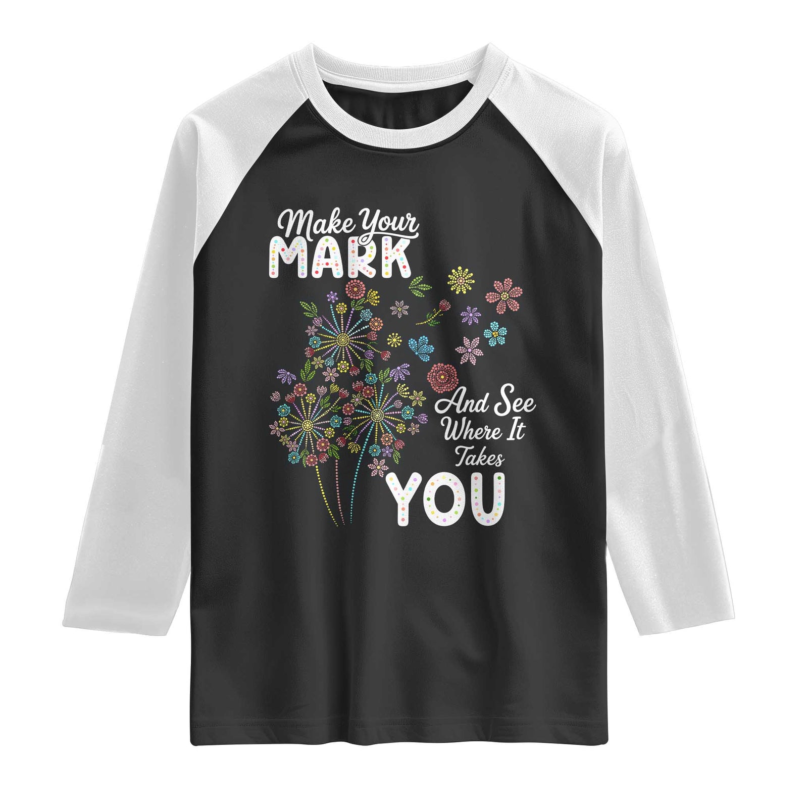 Happy Dot Day Raglan Shirt Make Your Mark And See Where It Takes You TS12 Black White Print Your Wear