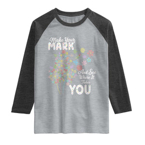 Happy Dot Day Raglan Shirt Make Your Mark And See Where It Takes You