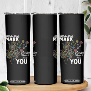 Happy Dot Day Skinny Tumbler Make Your Mark And See Where It Takes You