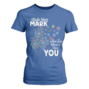 Happy Dot Day T Shirt For Women Make Your Mark And See Where It Takes You