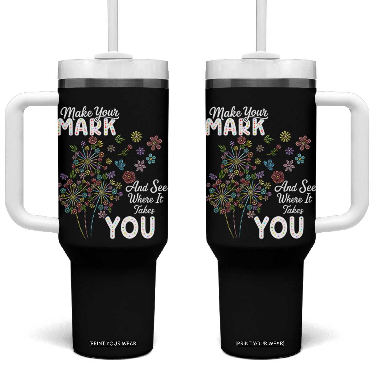 Happy Dot Day Tumbler With Handle Make Your Mark And See Where It Takes You TS12 One Size: 40 oz Black Print Your Wear