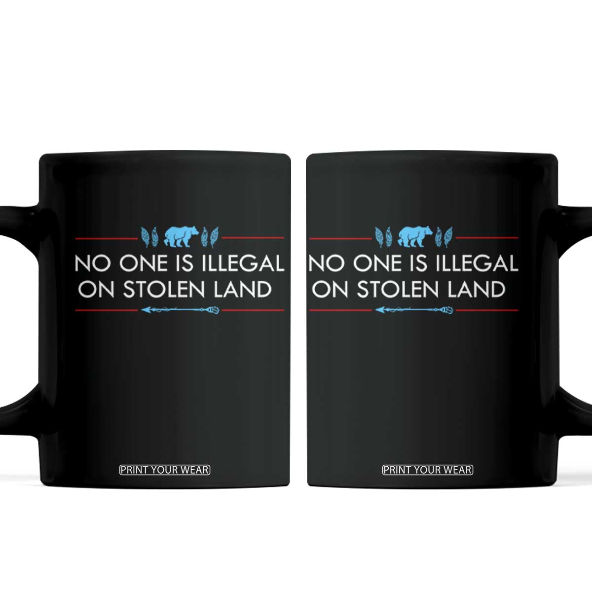 No One Is Illegal On Stolen Land Coffee Mug Indigenous Peoples Pride