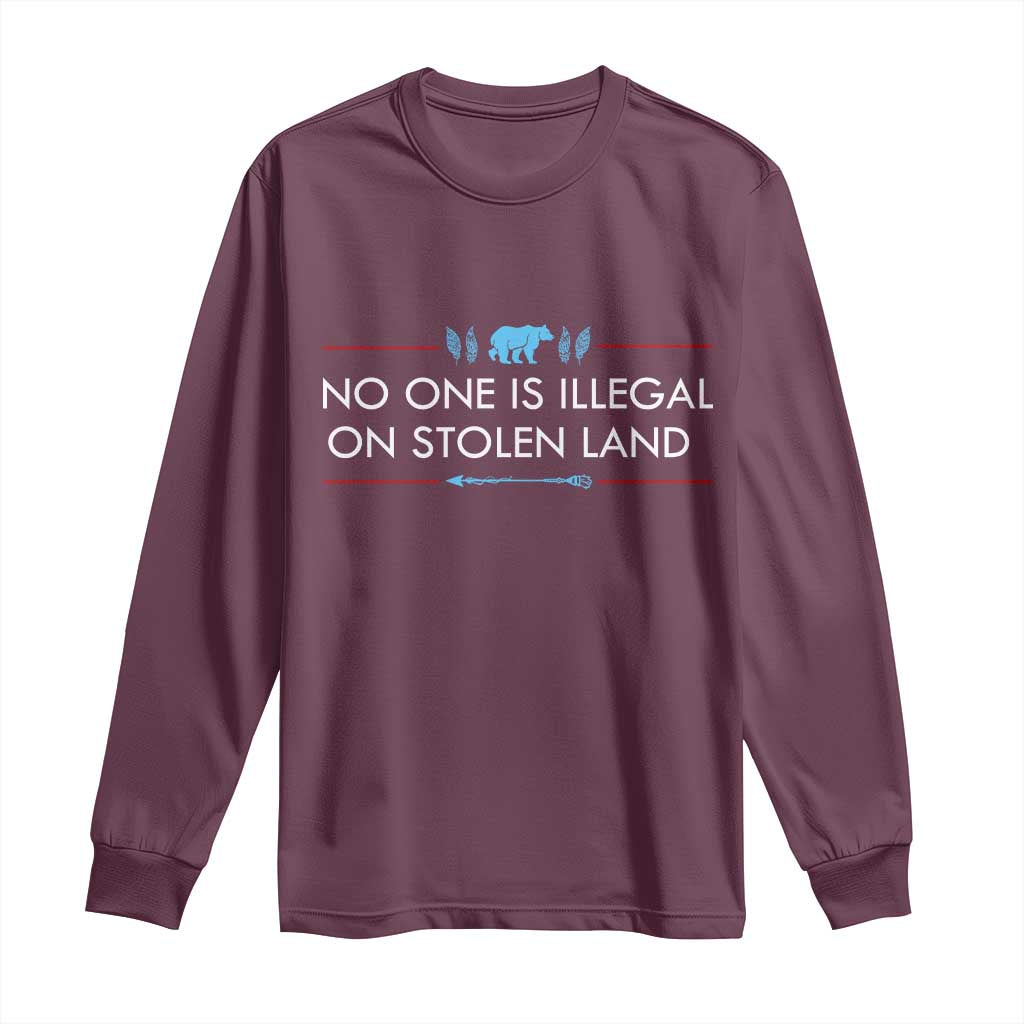 No One Is Illegal On Stolen Land Long Sleeve Shirt Indigenous Peoples Pride