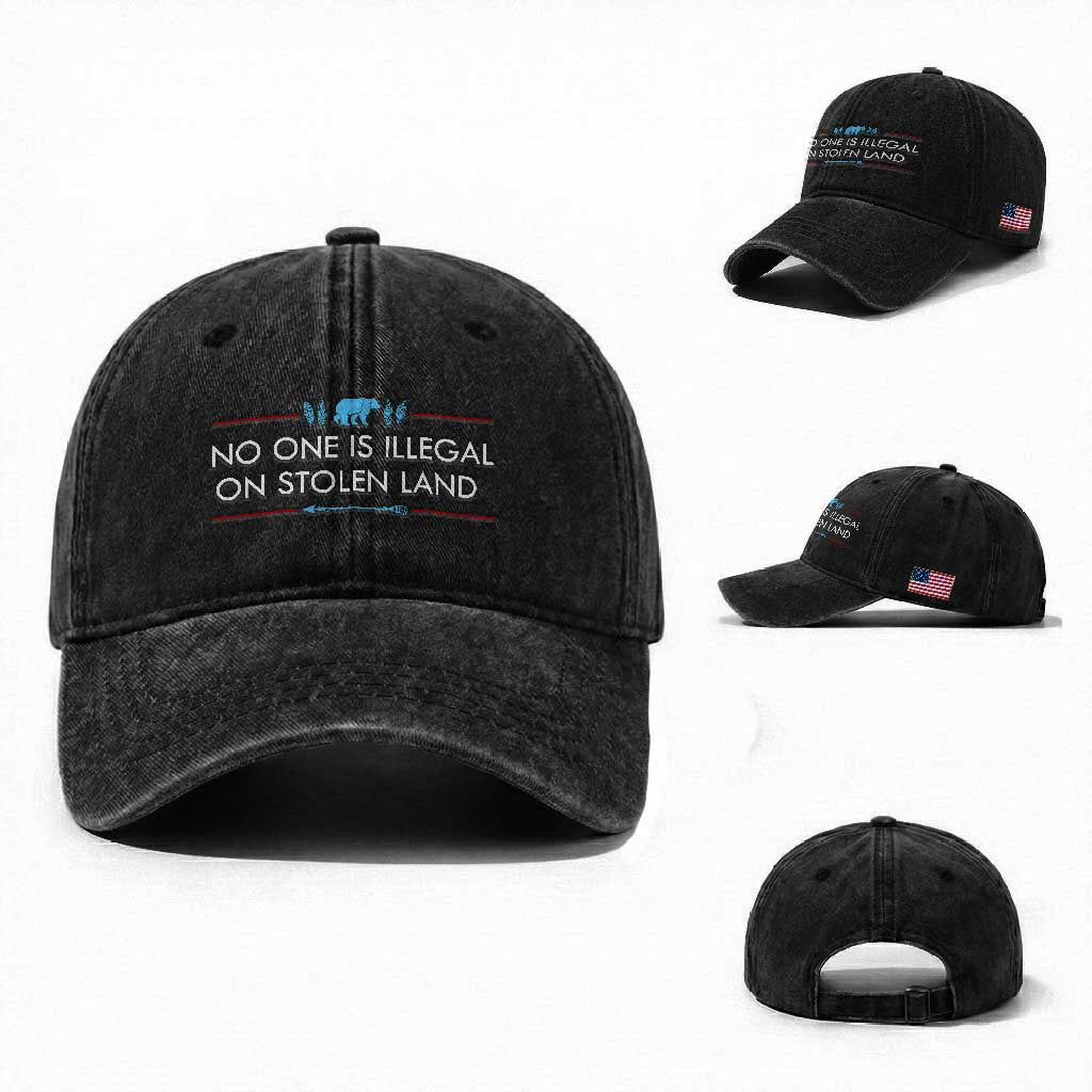 No One Is Illegal On Stolen Land Washed Cotton Baseball Cap Indigenous Peoples Pride