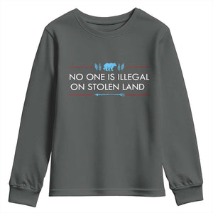 No One Is Illegal On Stolen Land Youth Sweatshirt Indigenous Peoples Pride