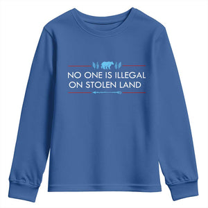 No One Is Illegal On Stolen Land Youth Sweatshirt Indigenous Peoples Pride