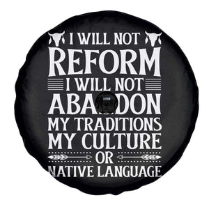 Native American Pride Spare Tire Cover I Will Not Conform I Will Not Abandon My Traditions