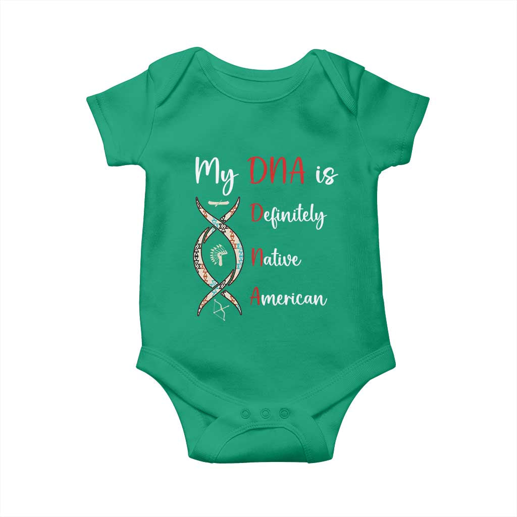 My DNA Is Definitely Native American Baby Onesie Indigenous Pride