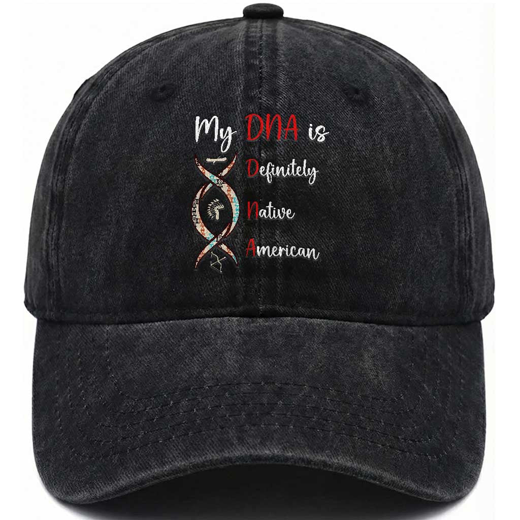 My DNA Is Definitely Native American Washed Cotton Baseball Cap Indigenous Pride TS12 Print Your Wear