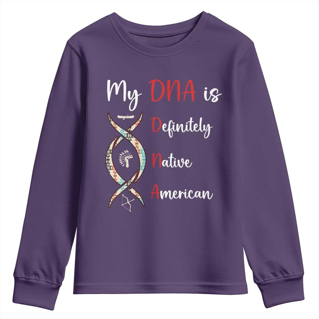 My DNA Is Definitely Native American Youth Sweatshirt Indigenous Pride